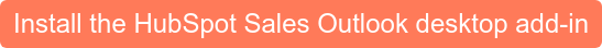 Install the HubSpot Sales Outlook desktop add-in